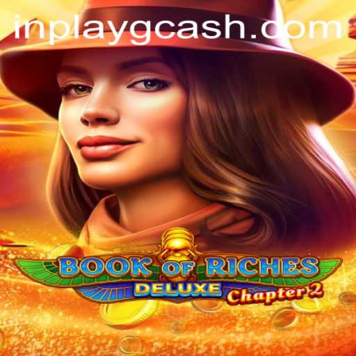Unveiling the Thrills of Book of Riches Deluxe Chapter 2: A Deep Dive into Inplay Gcash