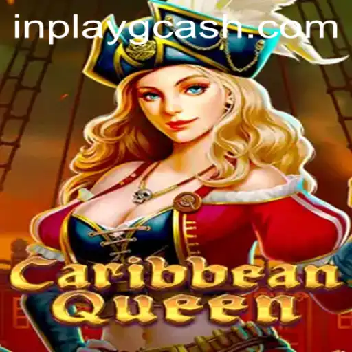 Dive into Adventure with CaribbeanQueen: A Thrilling Inplay GCash Experience