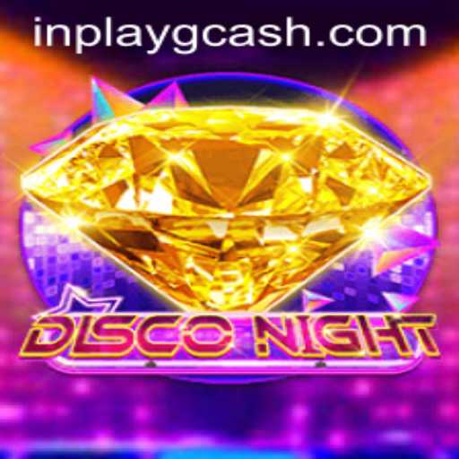 Discovering DiscoNight: A Journey Into Inplay Gcash Gaming