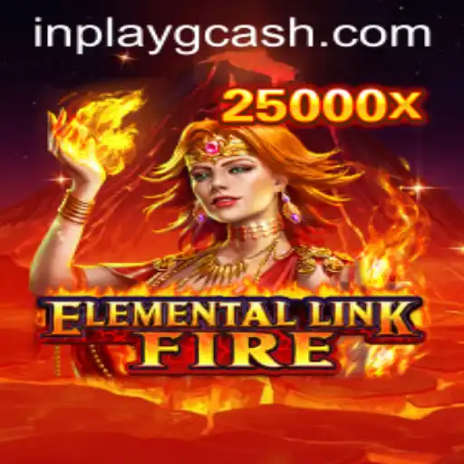 Unleashing Adventure: Exploring ElementalLinkFire with Inplay GCash