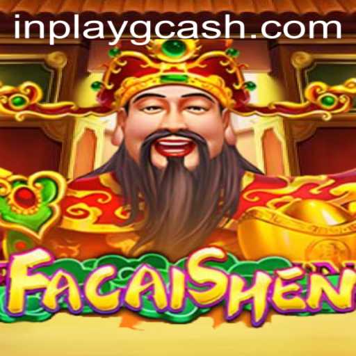 Discovering FaCaiShen: A Thrilling In-Play Experience with GCash