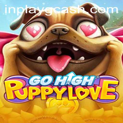 Exploring GoHighPuppyLove: An Engaging Adventure with Inplay GCash