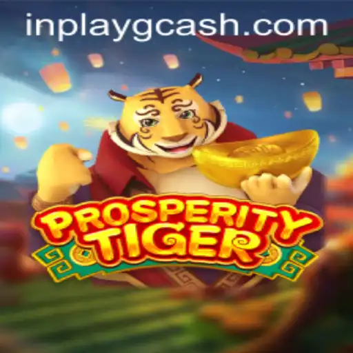 Unveiling ProsperityTiger: A Comprehensive Guide to Inplay Gcash in Gaming
