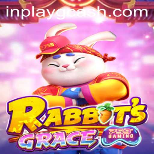 Exploring RabbitsGrace: A Captivating Game with Inplay GCash Integration
