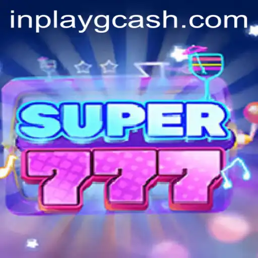 Exploring Super777: The Exciting World of Inplay Gcash