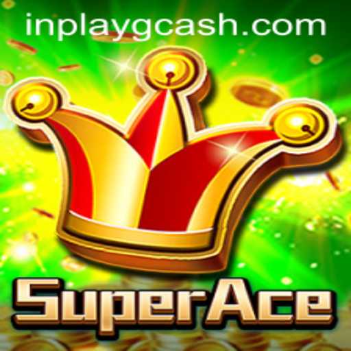Exploring SuperAce: Unveiling the Inplay GCash Adventure